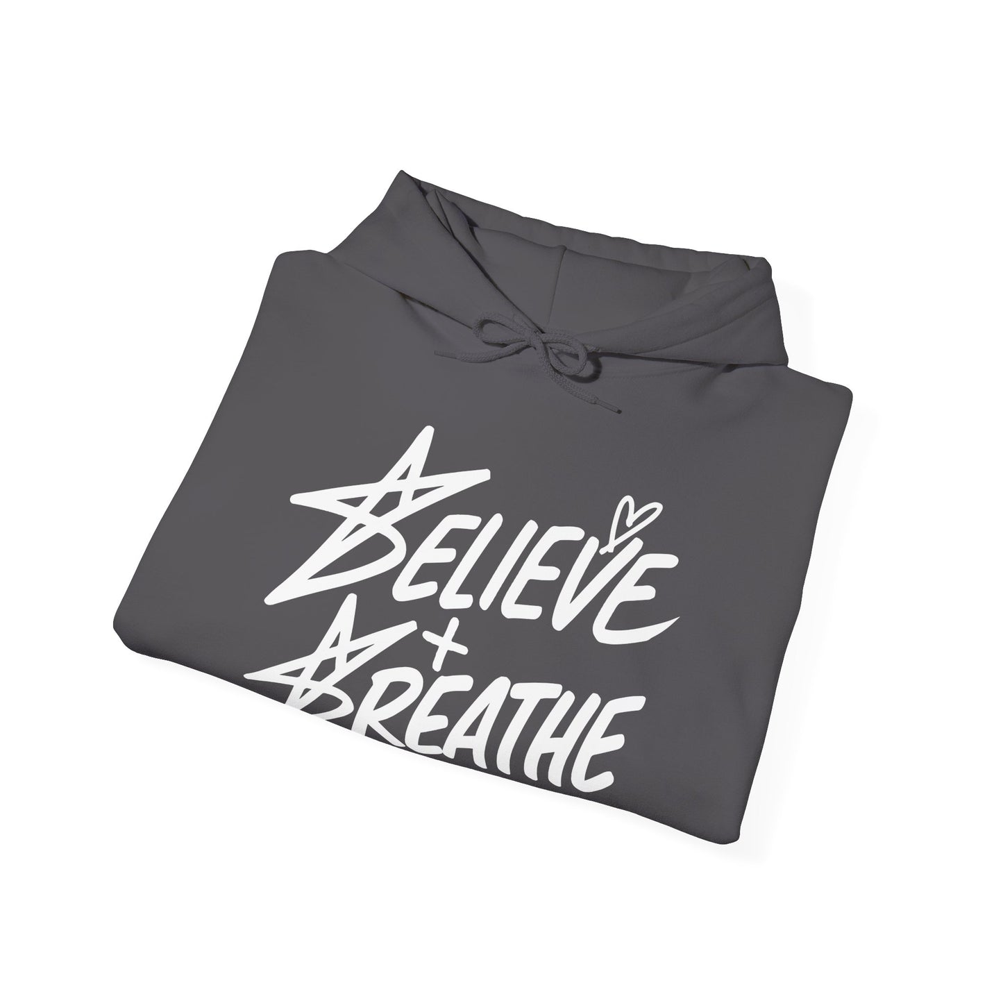 Believe + Breathe Hoodie